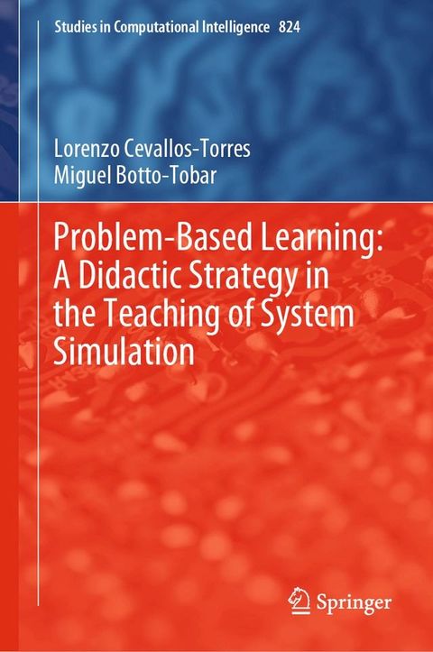 Problem-Based Learning: A Didactic Strategy in the Teaching of System Simulation(Kobo/電子書)