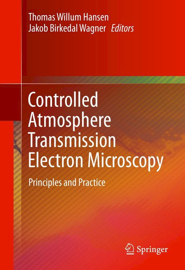  Controlled Atmosphere Transmission Electron Microscopy(Kobo/電子書)