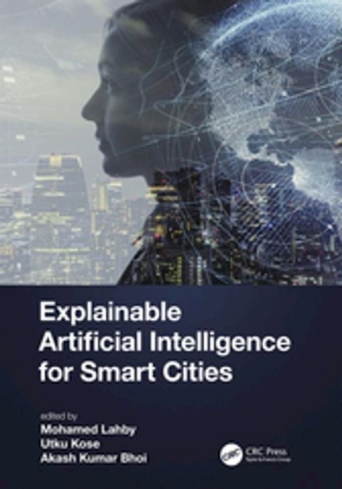 Explainable Artificial Intelligence for Smart Cities(Kobo/電子書)