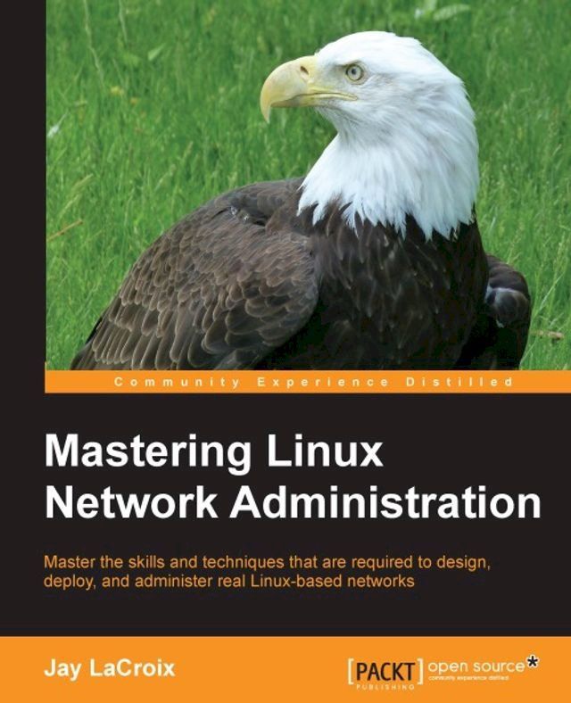  Mastering Linux Network Administration(Kobo/電子書)