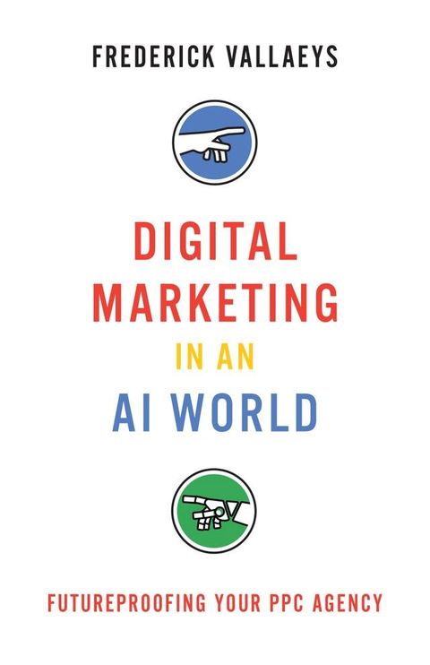 Digital Marketing in an Ai World(Kobo/電子書)