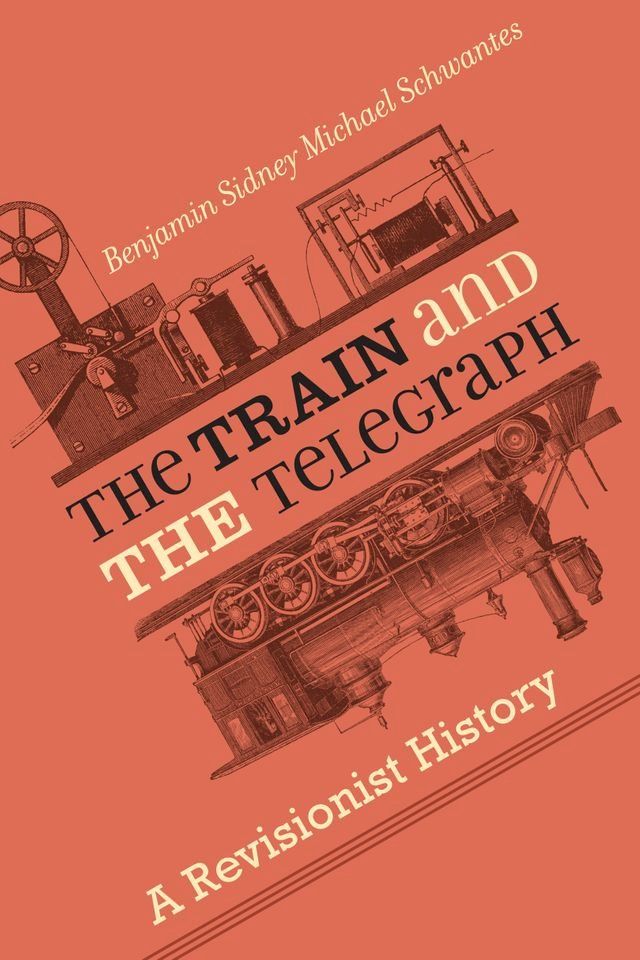  The Train and the Telegraph(Kobo/電子書)