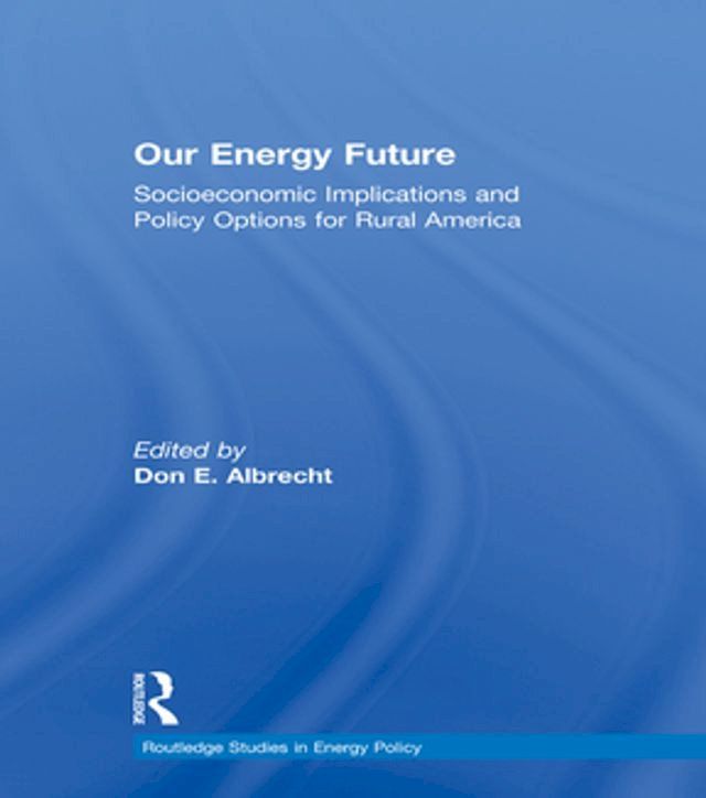  Our Energy Future(Kobo/電子書)