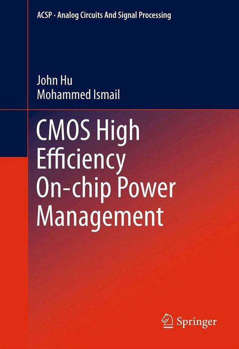 CMOS High Efficiency On-chip Power Management(Kobo/電子書)