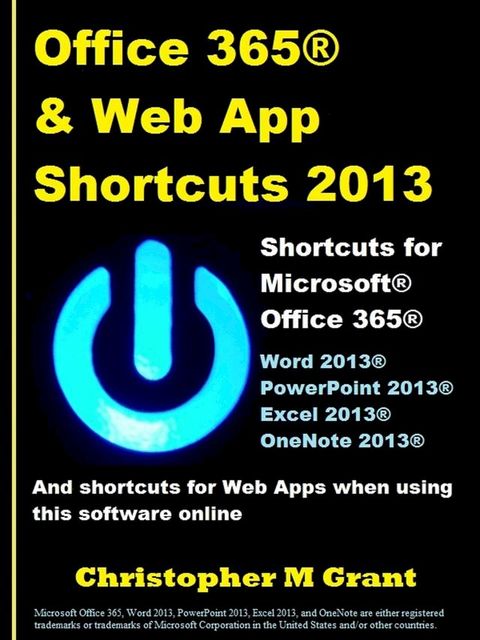 Office 365 & Web App Shortcuts 2013(Kobo/電子書)