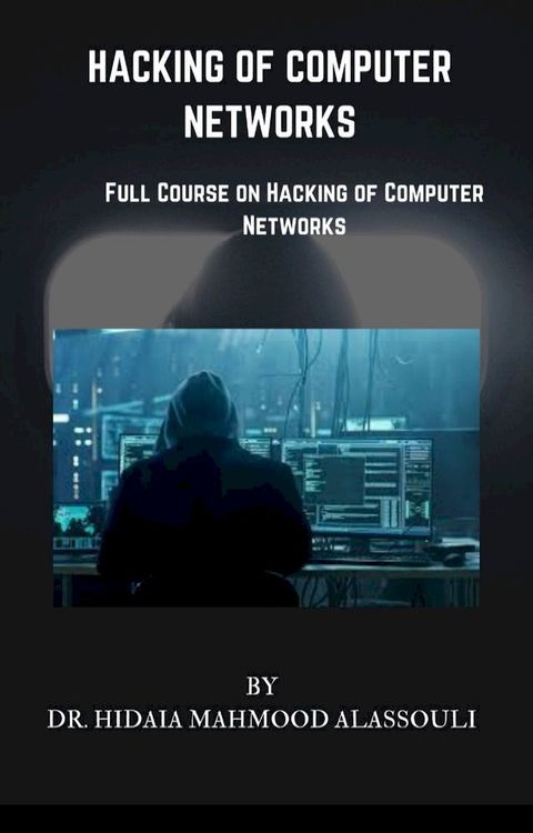 Hacking of Computer Networks(Kobo/電子書)