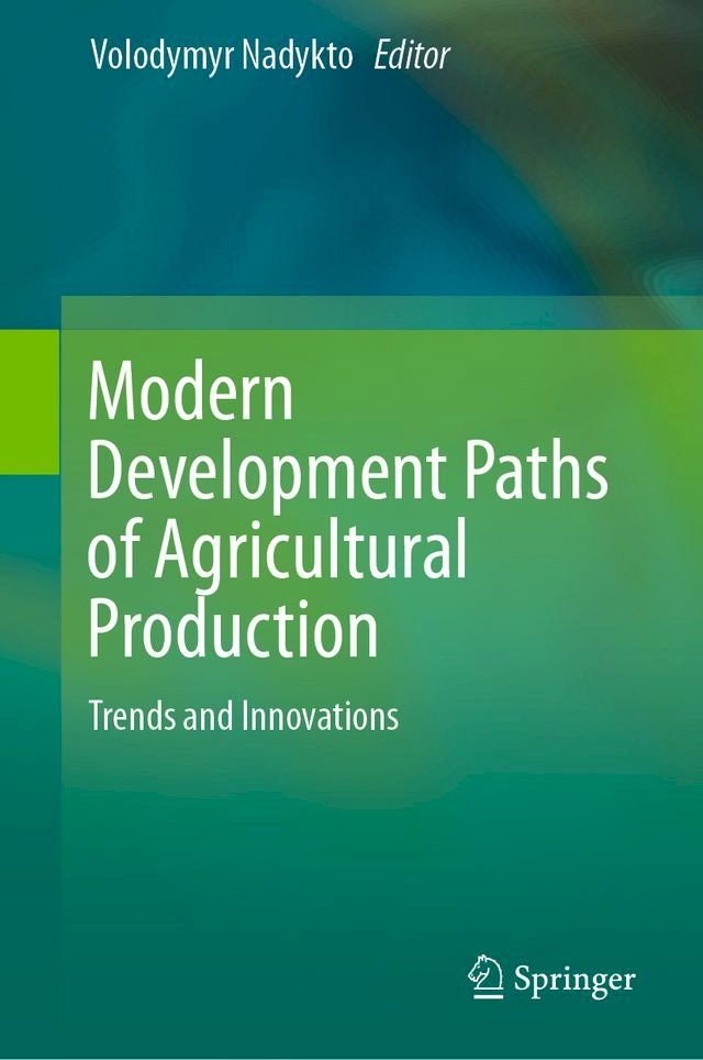  Modern Development Paths of Agricultural Production(Kobo/電子書)