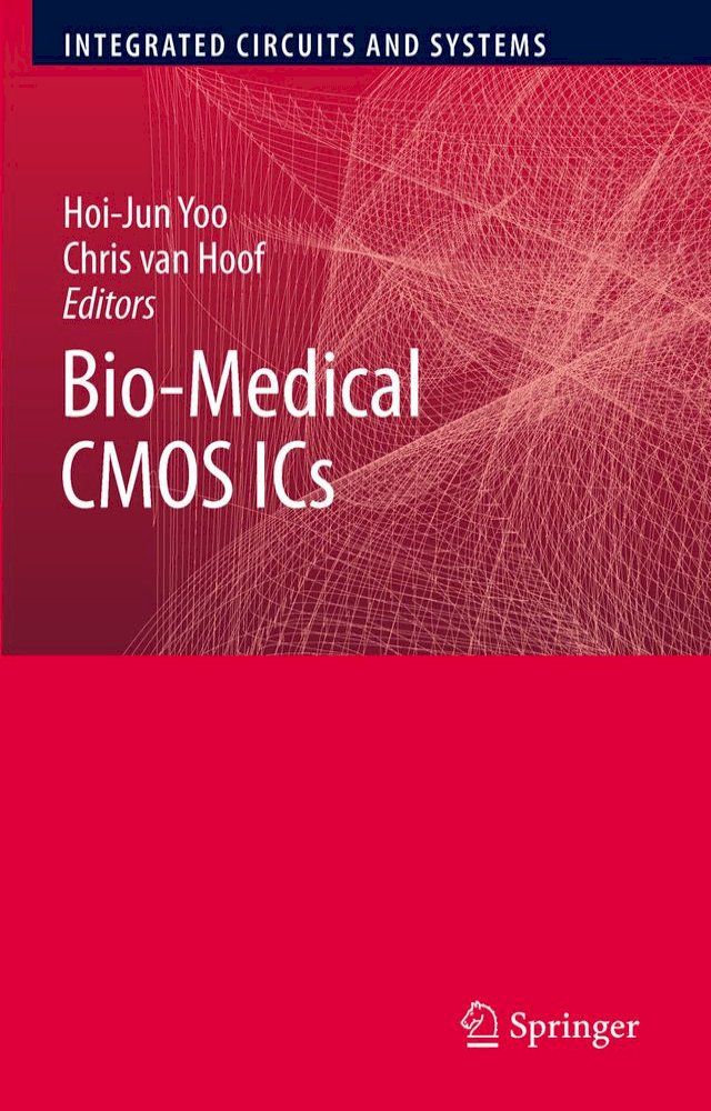  Bio-Medical CMOS ICs(Kobo/電子書)