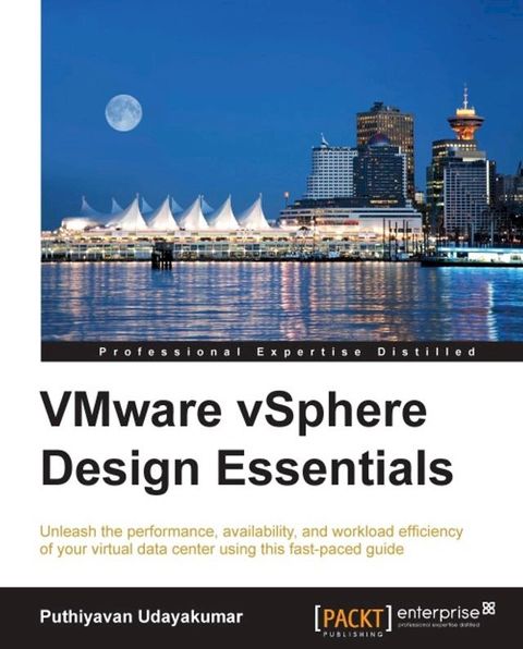 VMware vSphere Design Essentials(Kobo/電子書)