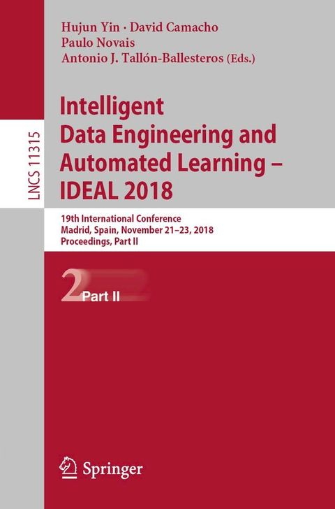 Intelligent Data Engineering and Automated Learning – IDEAL 2018(Kobo/電子書)