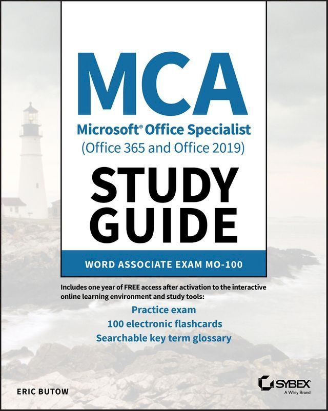  MCA Microsoft Office Specialist (Office 365 and Office 2019) Study Guide(Kobo/電子書)