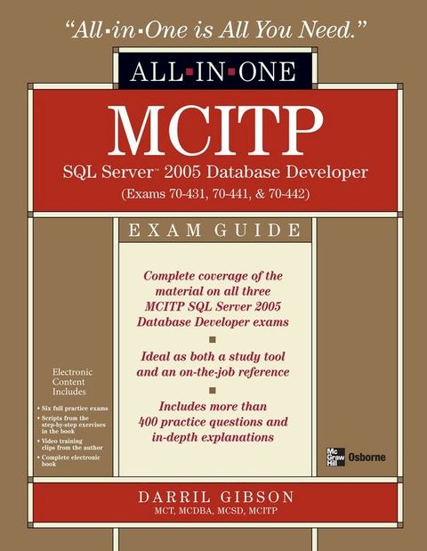 MCITP SQL Server 2005 Database Developer All-in-One Exam Guide (Exams 70-431, 70-441 & 70-442)(Kobo/電子書)