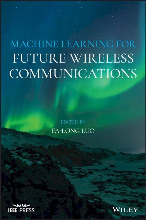 Machine Learning for Future Wireless Communications(Kobo/電子書)