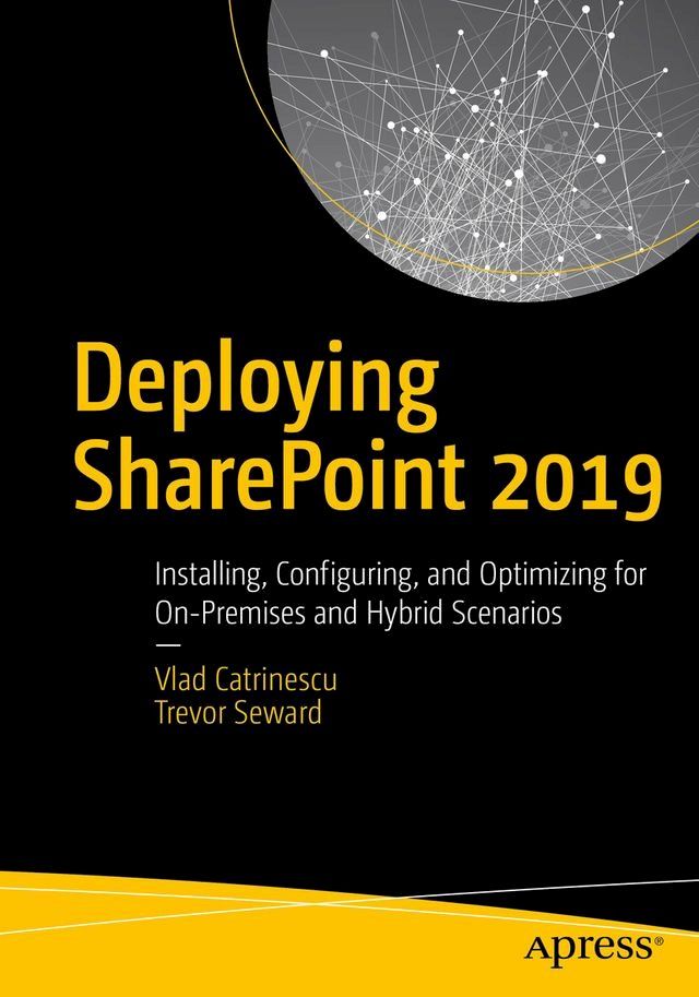  Deploying SharePoint 2019(Kobo/電子書)