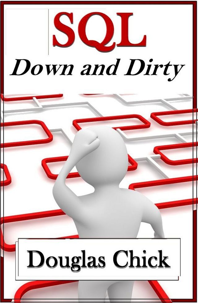  SQL: Down and Dirty(Kobo/電子書)