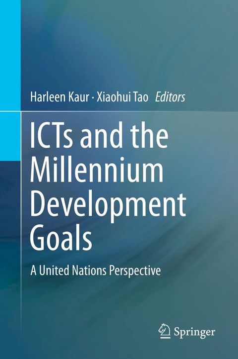 ICTs and the Millennium Development Goals(Kobo/電子書)