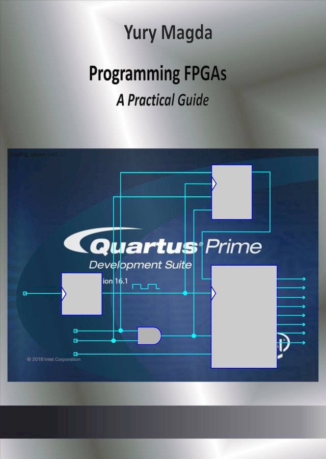  Programming FPGAs: A Practical guide(Kobo/電子書)