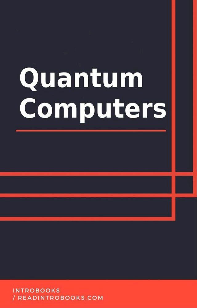  Quantum Computers(Kobo/電子書)