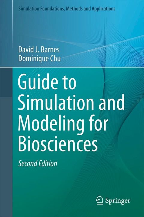 Guide to Simulation and Modeling for Biosciences(Kobo/電子書)