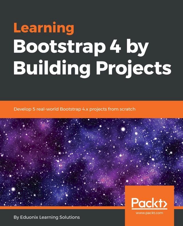  Learning Bootstrap 4 by Building Projects(Kobo/電子書)