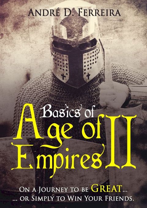 Basics of Age of Empires 2(Kobo/電子書)