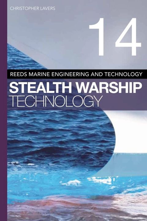 Reeds Vol 14: Stealth Warship Technology(Kobo/電子書)