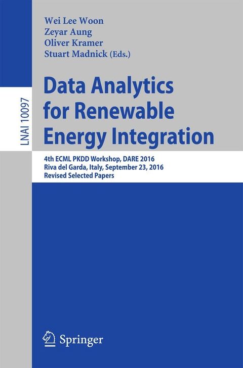 Data Analytics for Renewable Energy Integration(Kobo/電子書)