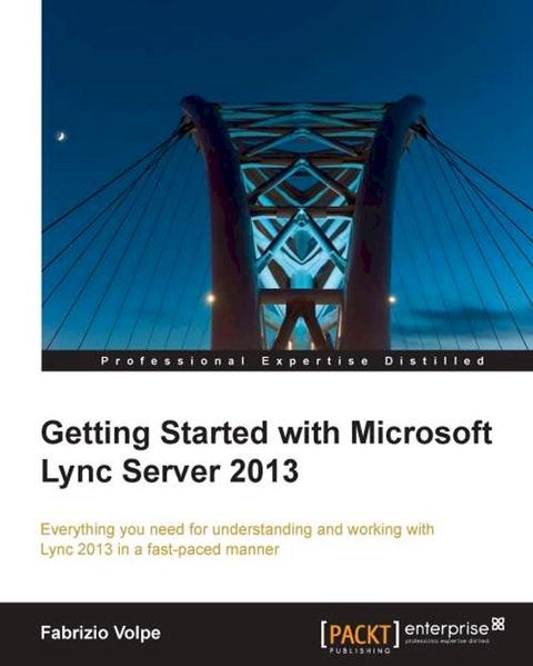 Getting Started with Microsoft Lync Server 2013(Kobo/電子書)