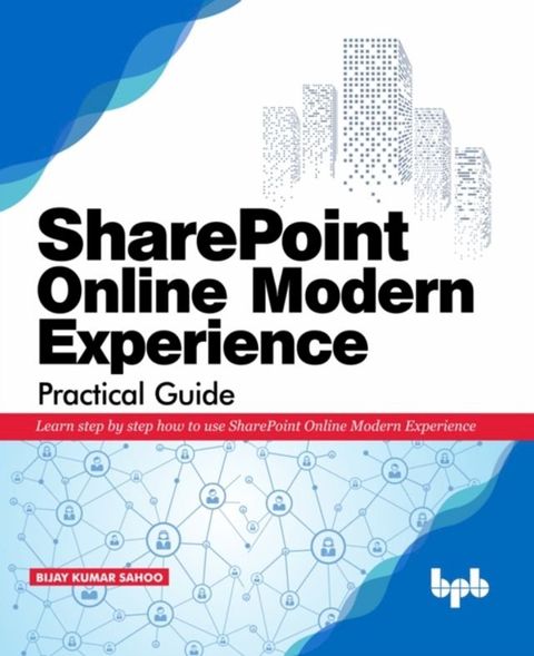 SharePoint Online Modern Experience Practical Guide(Kobo/電子書)