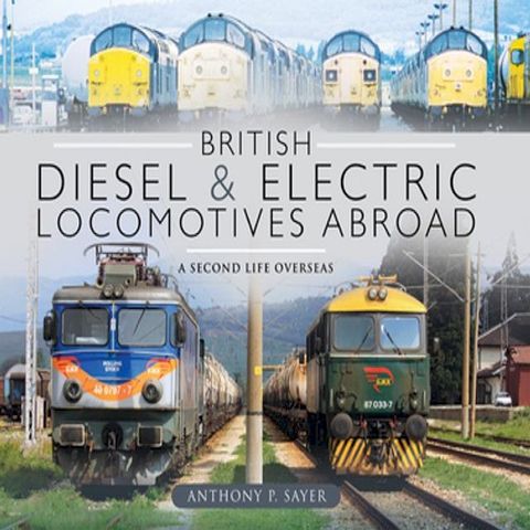 British Diesel & Electric Locomotives Abroad(Kobo/電子書)