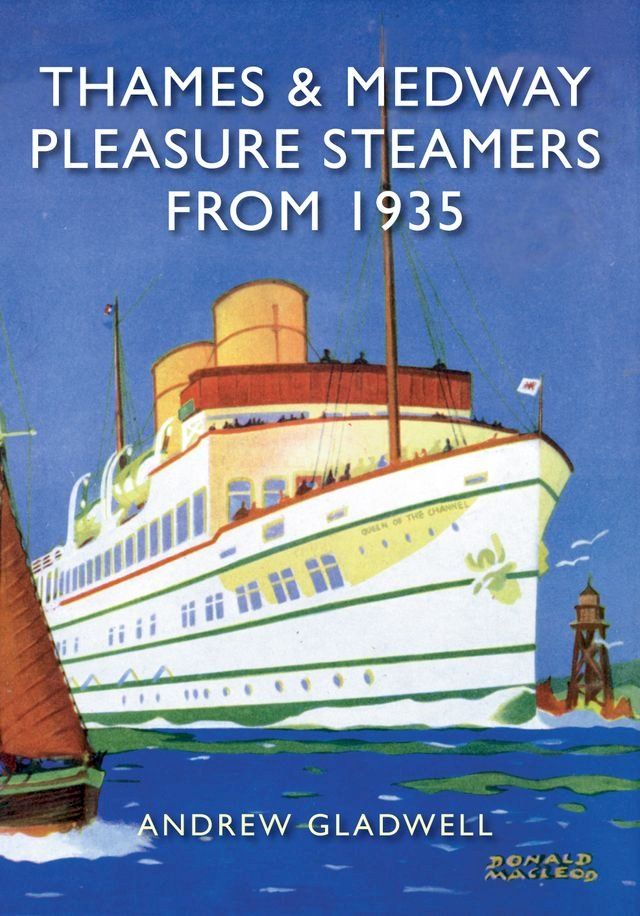  Thames and Medway Pleasure Steamers from 1935(Kobo/電子書)