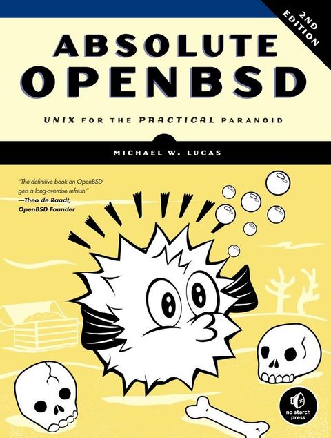 Absolute OpenBSD, 2nd Edition(Kobo/電子書)