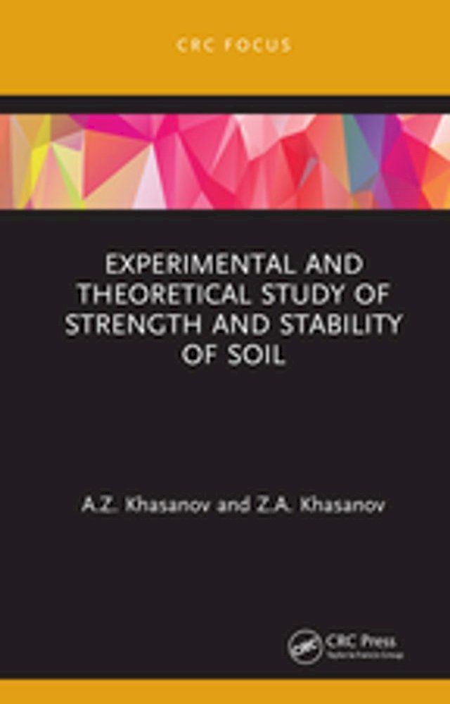 Experimental and Theoretical Study of Strength and Stability of