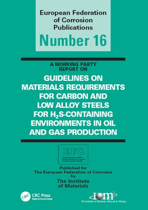 Guidelines on Materials Requirements for Carbon and Low Alloy Steels(Kobo/電子書)