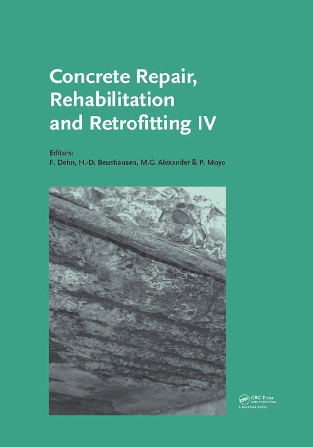  Concrete Repair, Rehabilitation and Retrofitting IV(Kobo/電子書)