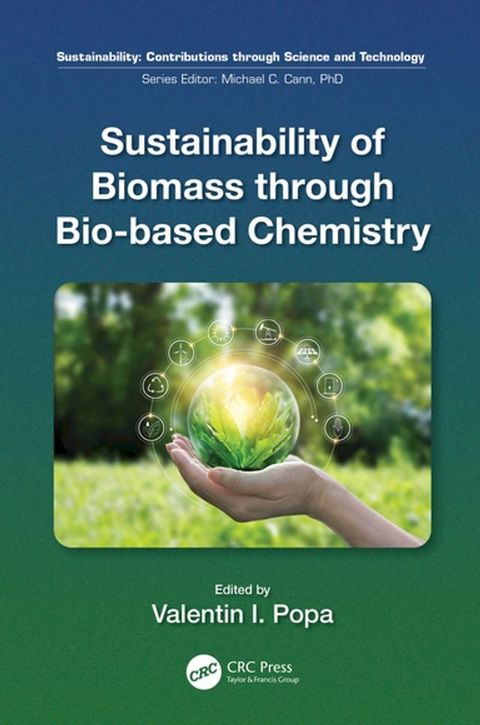 Sustainability of Biomass through Bio-based Chemistry(Kobo/電子書)