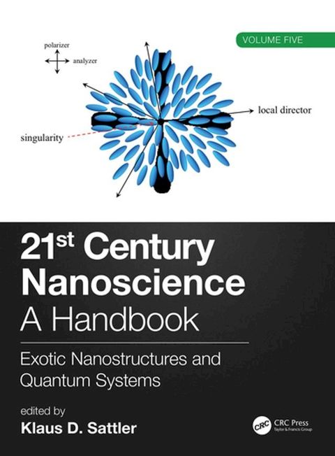 21st Century Nanoscience – A Handbook(Kobo/電子書)