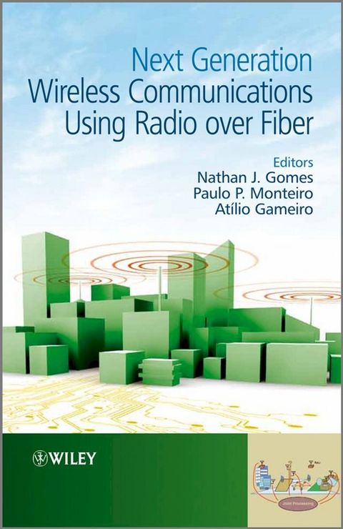 Next Generation Wireless Communications Using Radio over Fiber(Kobo/電子書)