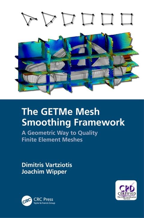 The GETMe Mesh Smoothing Framework(Kobo/電子書)