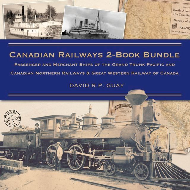  Canadian Railways 2-Book Bundle(Kobo/電子書)