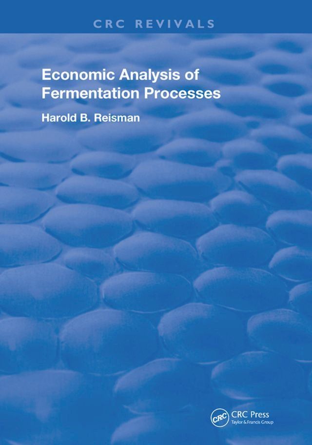  Economic Analysis of Fermentation Processes(Kobo/電子書)