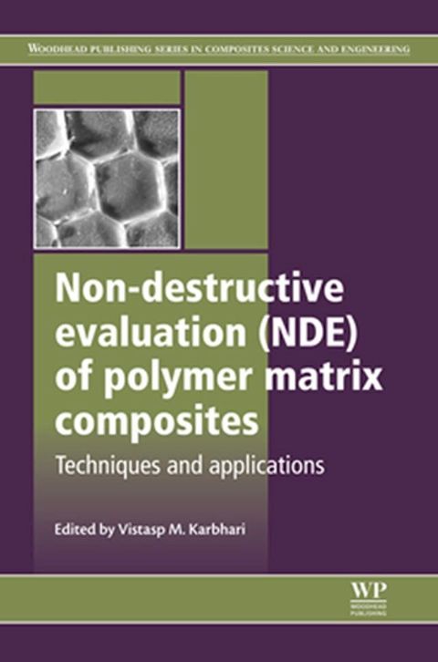 Non-Destructive Evaluation (NDE) of Polymer Matrix Composites(Kobo/電子書)