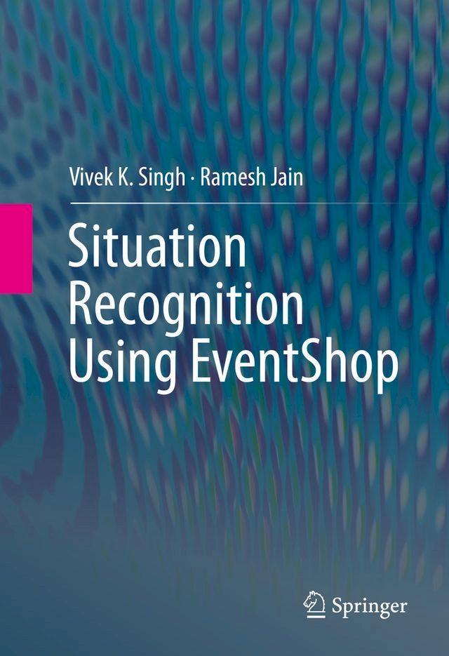  Situation Recognition Using EventShop(Kobo/電子書)