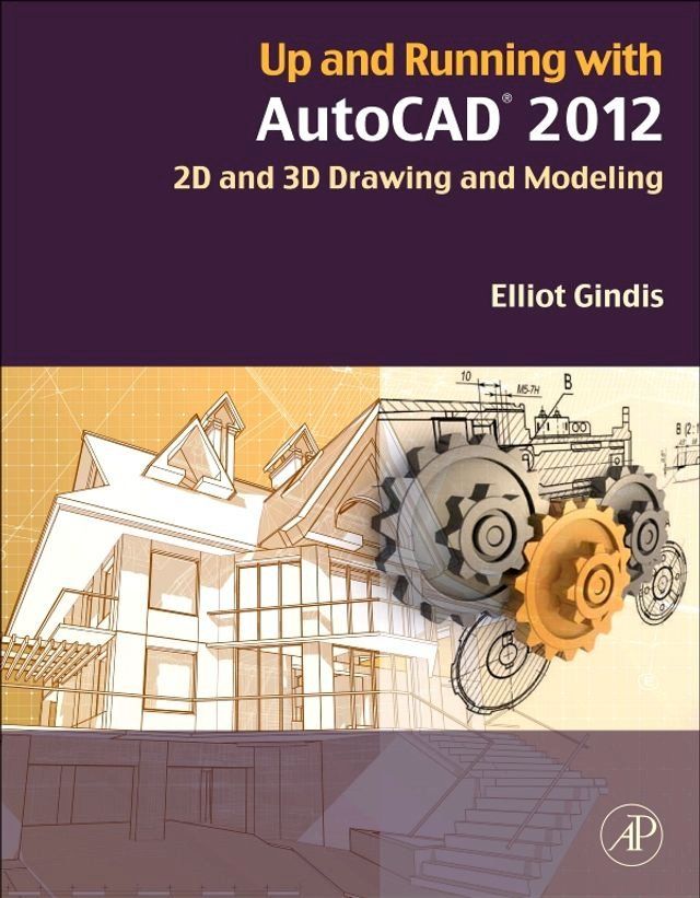  Up and Running with AutoCAD 2012(Kobo/電子書)