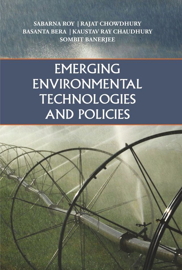  Emerging Environmental Technologies and Policies(Kobo/電子書)