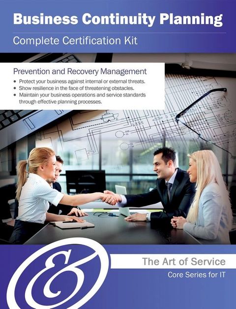 Business Continuity Planning Complete Certification Kit - Core Series for IT(Kobo/電子書)