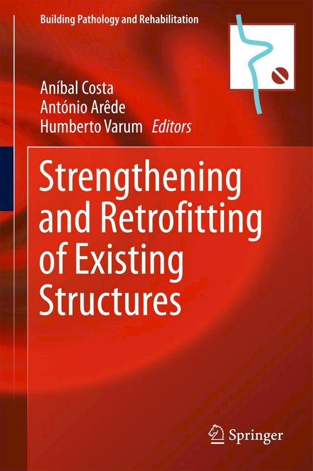  Strengthening and Retrofitting of Existing Structures(Kobo/電子書)