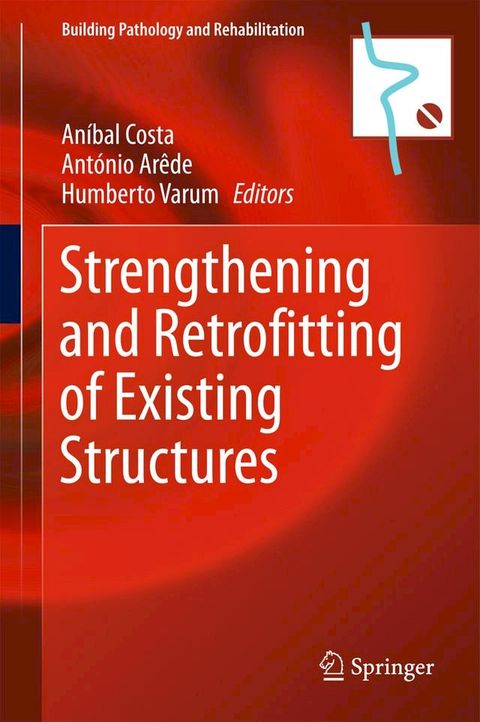 Strengthening and Retrofitting of Existing Structures(Kobo/電子書)