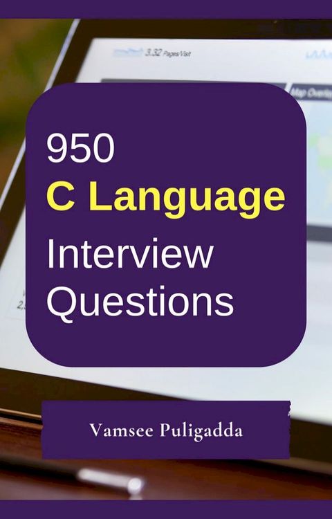 950 C Language Interview Questions and Answers(Kobo/電子書)