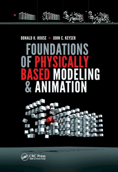 Foundations of Physically Based Modeling and Animation(Kobo/電子書)